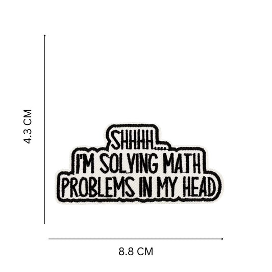 Funny Math Quote Embroidered Iron On Patch