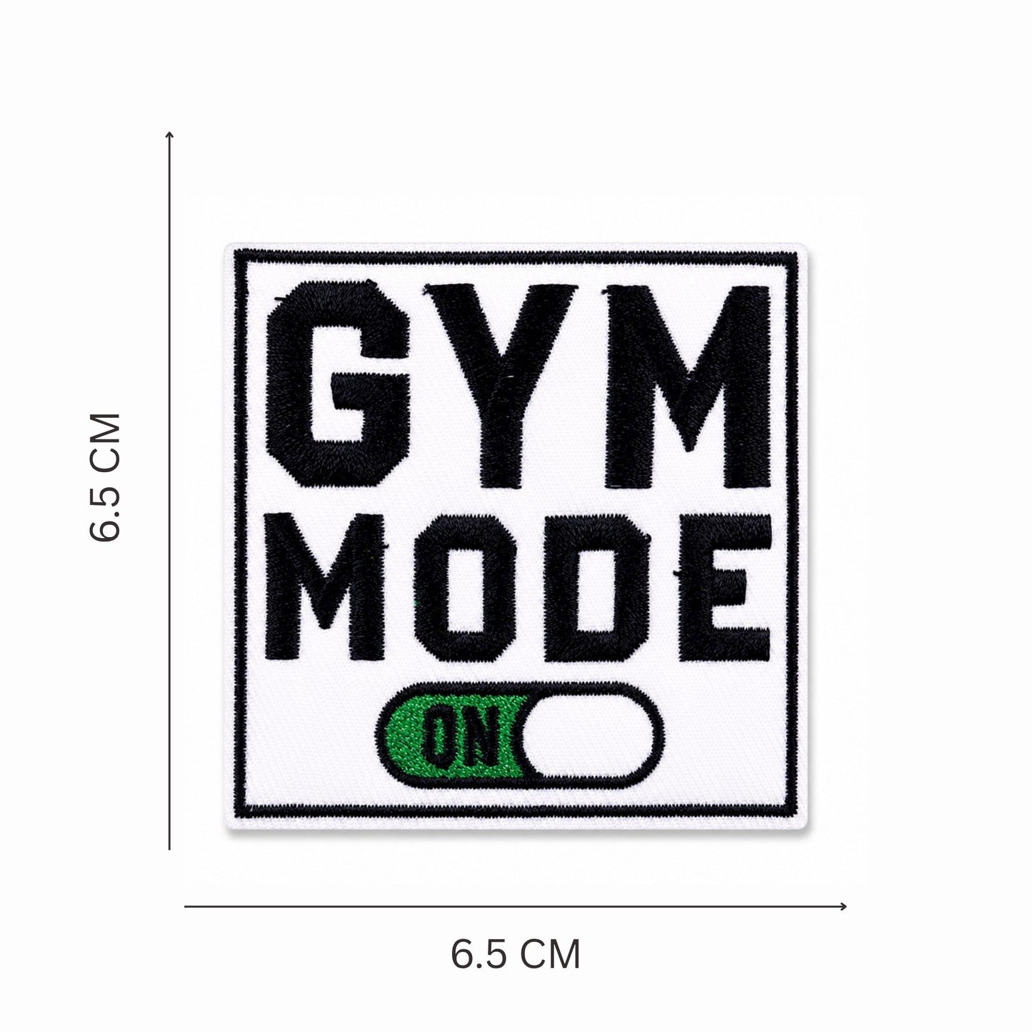 ''Gym Mode On'' Embroidered Iron On Patch