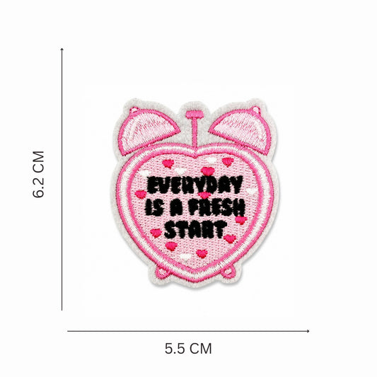 ''Everyday Is A Fresh Start'' Embroidered Iron On Patch