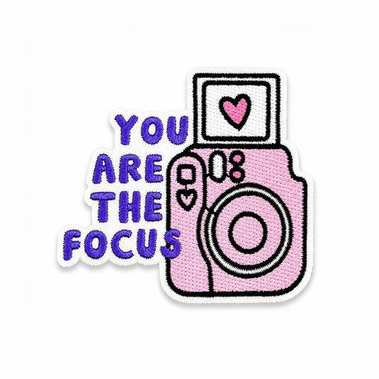 ''You Are The Focus'' Embroidered Iron On Patch