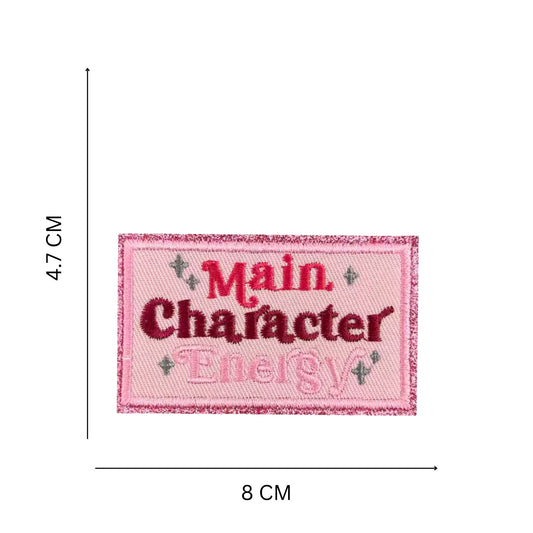 ''Main Character Energy'' Embroidered Iron On Patch in Pink Tones