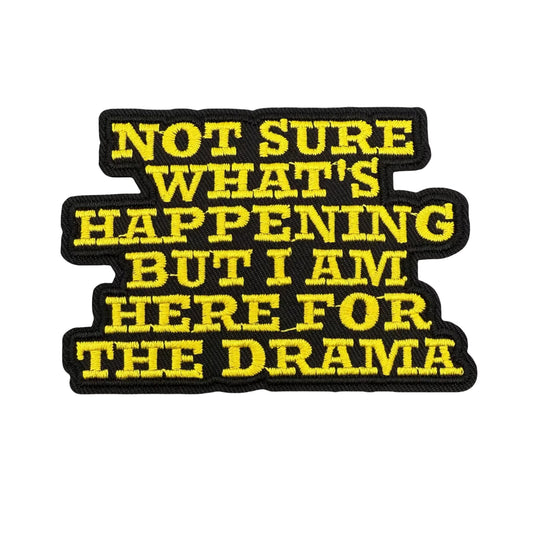 Funny Drama Quote Embroidered Iron On Patch Black and Yellow