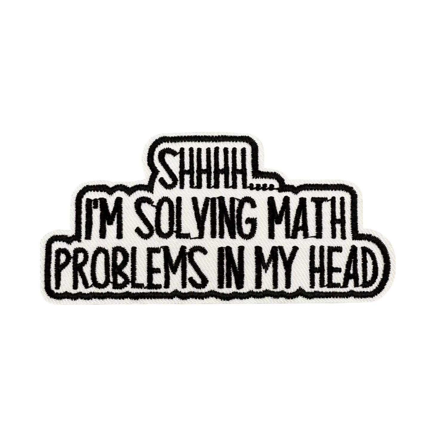 Funny Math Quote Embroidered Iron On Patch for Accessories and Clothing