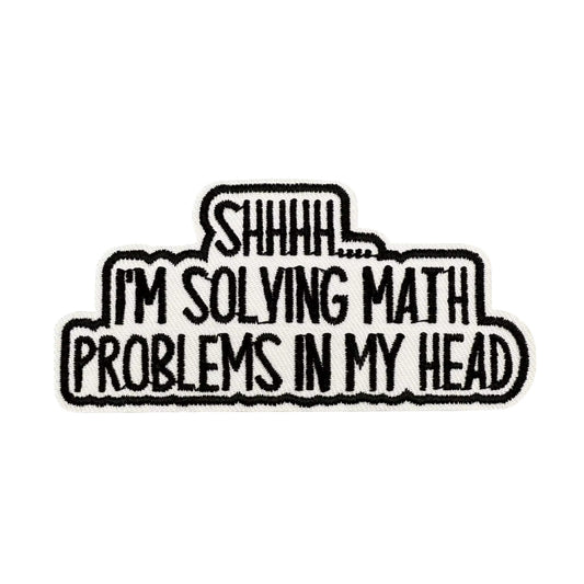 Funny Math Quote Embroidered Iron On Patch for Accessories and Clothing