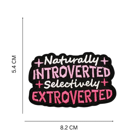 Introvert Extrovert Quote Embroidered Iron On Patch Black and Pink