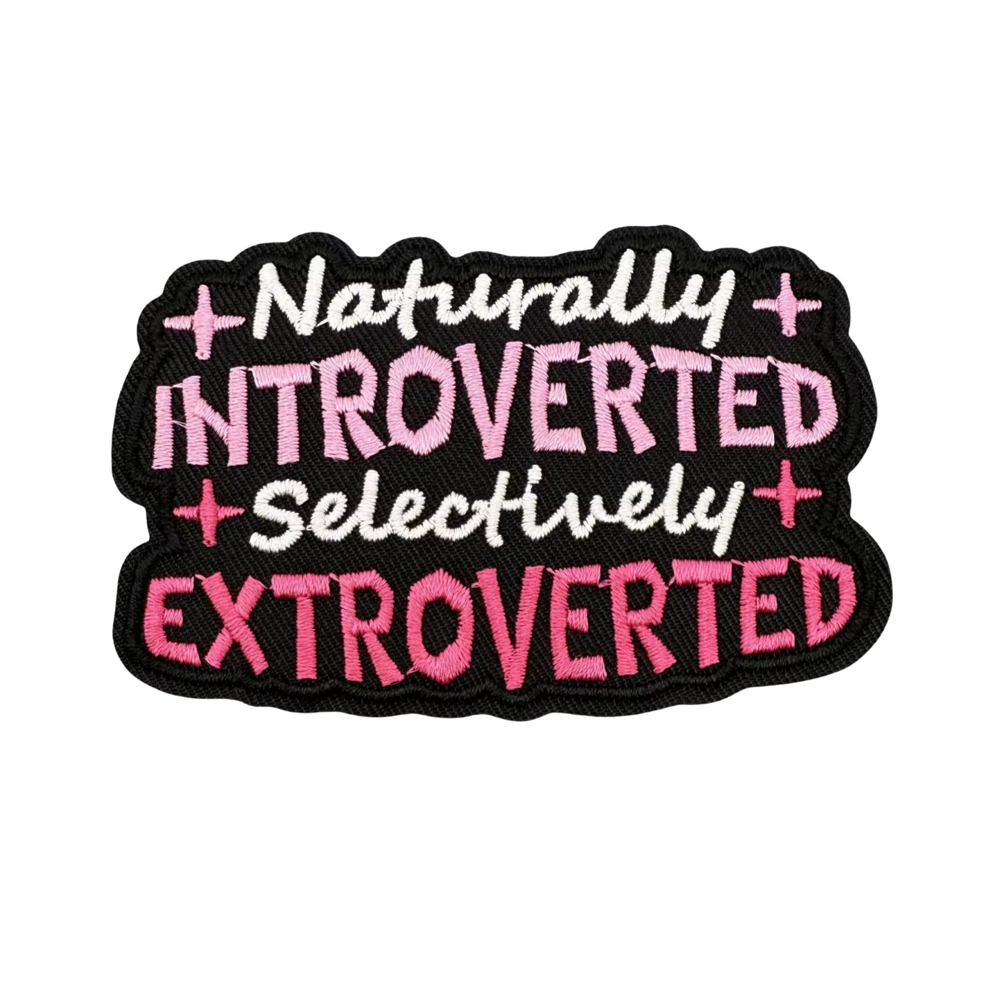 Introvert Extrovert Quote Embroidered Iron On Patch Black and Pink
