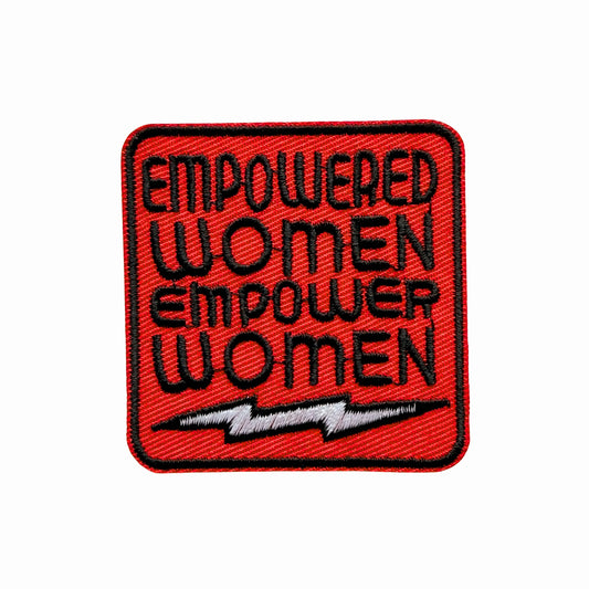 ''Empowered Women Empower Women'' Embroidered Iron On Patch