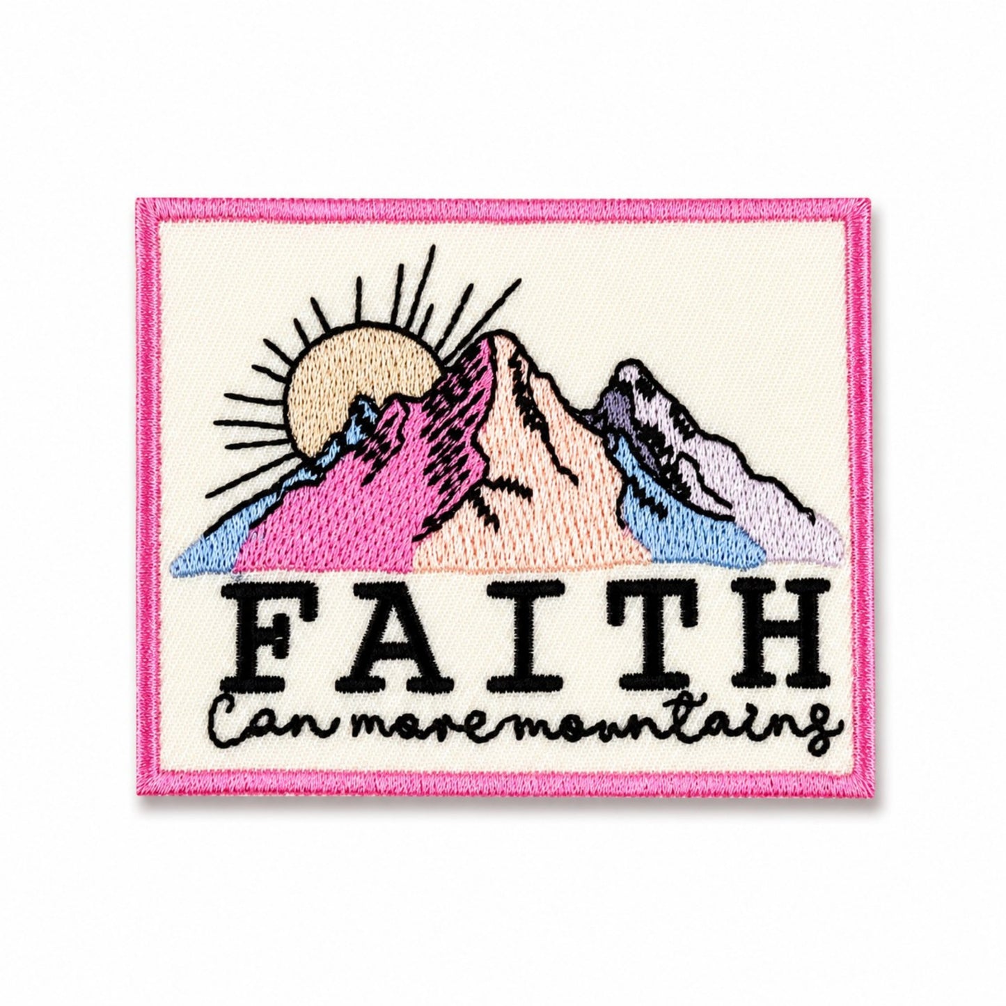 ''Faith Can Move Mountains'' Embroidered Iron On Patch
