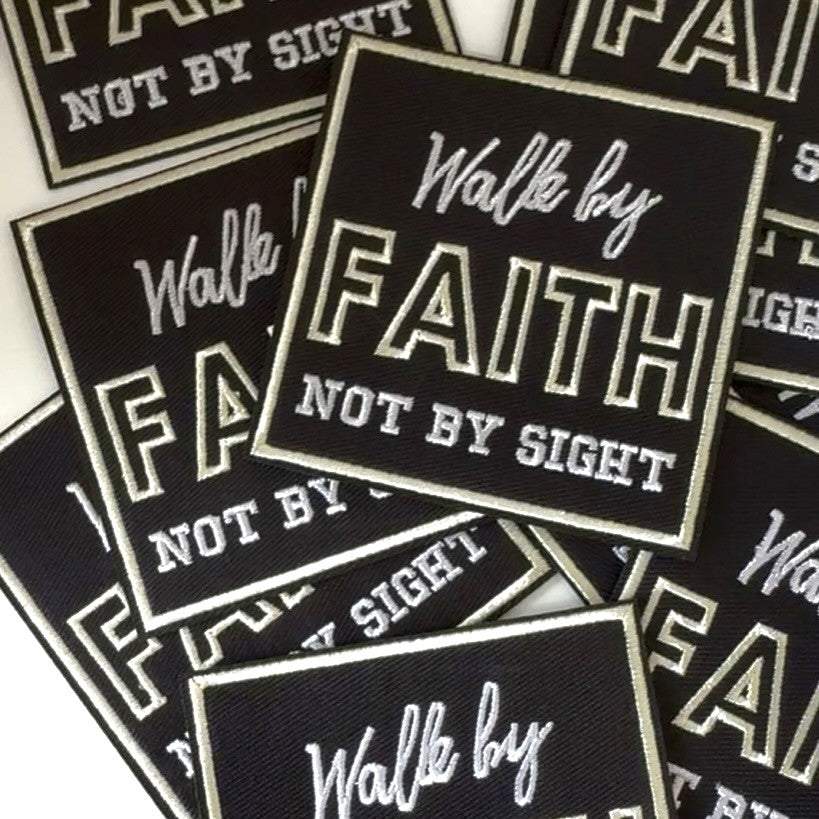 Walk by Faith, Not by Sight Iron-On Patch – Inspirational Black & White Embroidered Patch (7.7 cm x 7.7 cm)