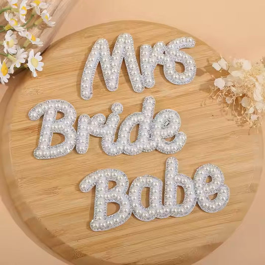 Iron-On/ Self-Adhesive Pearl Patches – ''Bride, Babe, Mrs'' Patches for Bridal Customization